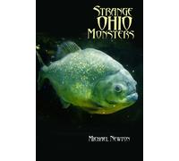 Michael Newton Strange Ohio Monsters (Tascabile)