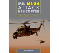 Michael Normann Mil Mi-24 Attack Helicopter (Copertina rigida)