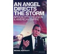 Michael Northcott An Angel Directs the Storm (Copertina rigida)