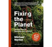 Michael Norton Fixing the Planet (Tascabile)