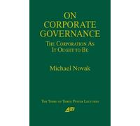 Michael Novak On Corporate Governance (Tascabile) Pfizer Lecture