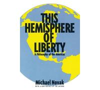 Michael Novak This Hemisphere of Liberty (Tascabile)