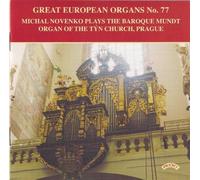 Michael Novenko Michael Novenko Plays the Baroque Mundt Organ of the Tyn Ch (CD)