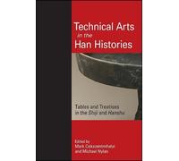Michael Nylan Technical Arts in the Han Histories (Tascabile)