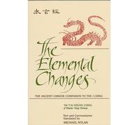 Michael Nylan The Elemental Changes (Tascabile)