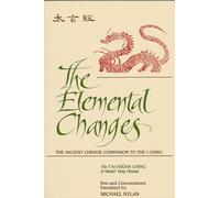Michael Nylan The Elemental Changes (Tascabile)