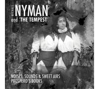 Michael Nyman Noises, Sounds & Sweet Airs: Prospero's Books (CD) Album