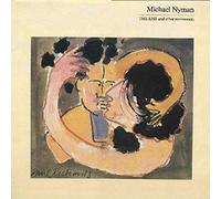Michael Nyman - The Kiss & the Other Movement