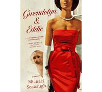 Michael O L Seabaugh Gwendolyn & Eddie (Copertina rigida)