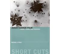 Michael O′pray Avant-Garde Film - Forms, Themes and Passions (Tascabile)