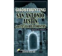 Michael O. Varh Ghosthunting San Antonio, Austin, and Texas H (Copertina rigida)