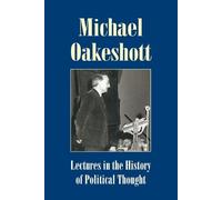 Michael Oakeshott Lectures in the History of Political Thought (Tascabile)