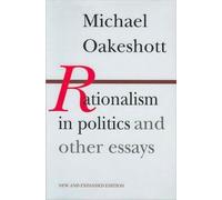 Michael Oakeshott Rationalism in Politics & Other Essays (Copertina rigida)