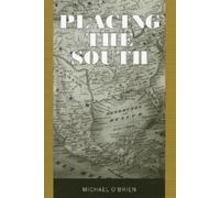 Michael O'Brien Placing the South (Tascabile)