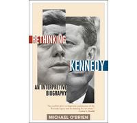 Michael O'Brien Rethinking Kennedy (Tascabile)