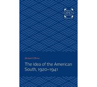 Michael O'Brien The Idea of the American South, 1920-1941 (Tascabile)