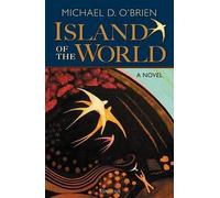 Michael O'Brien The Island of the World (Tascabile)