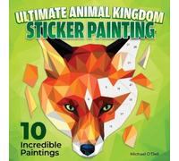 Michael O'Dell Ultimate Animal Kingdom Sticker Painting (Tascabile)