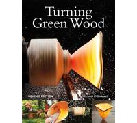 Michael O'Donnell Turning Green Wood (Tascabile)