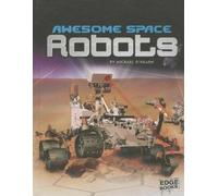 Michael O'Hearn Awesome Space Robots (Copertina rigida) Robots
