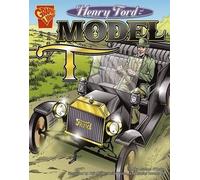 Henry Ford and the Model T
