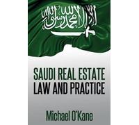 Michael O'Kane Saudi Real Estate Law and Practice (Tascabile)