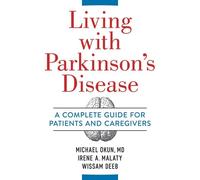 Michael Okun Irene Malaty Wissam Dee Living With Parkinson's Diseas (Tascabile)