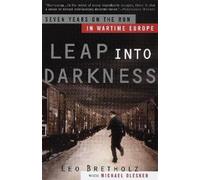 Michael Olesker Leo Bretholz Leap into Darkness (Tascabile)