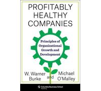 Michael O'Malley Warner Burke Profitably Healthy Companies (Copertina rigida)