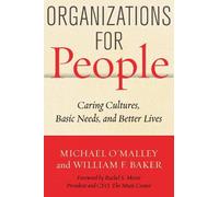 Michael O'Malley William F. Baker Organizations for People (Copertina rigida)