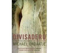Michael Ondaatje Divisadero (Tascabile)