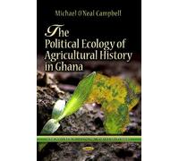 Michael ONeal Ca Political Ecology of Agricultural History in (Copertina rigida)