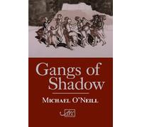 Michael O'Neill Gangs of Shadow (Copertina rigida)