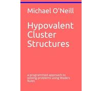 Michael O'Neill Hypovalent Cluster Structures (Tascabile)
