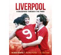 Michael O'Neill Liverpool A Backpass Through The 1980's (Copertina rigida)