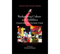 Michael O'Regan Backpacking Culture and Mobilities (Tascabile)