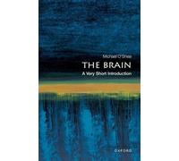 Michael O'Shea The Brain (Tascabile) Very Short Introductions
