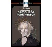 An Analysis of Immanuel Kant's Critique of Pure Reason