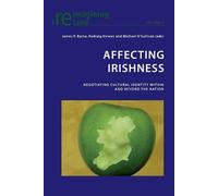 Michael O'Sullivan Affecting Irishness (Tascabile) Reimagining Ireland