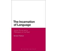Michael O'Sullivan The Incarnation of Language (Tascabile)