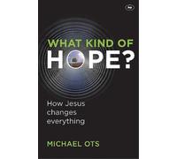 Michael Ots What Kind of Hope? (Tascabile)
