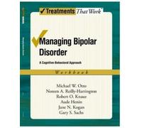 Michael Otto Noreen Reilly-Harrington Robert O. K Managing Bipolar (Tascabile)