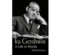 Michael Owen Ira Gershwin (Copertina rigida)