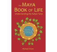 Michael Owen The Maya Book of Life (Tascabile)