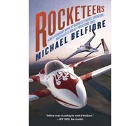 Michael P Belfiore Rocketeers (Tascabile)
