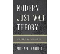 Michael P. Farrell Modern Just War Theory (Copertina rigida)