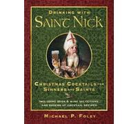 Michael P. Foley Drinking with Saint Nick (Copertina rigida)