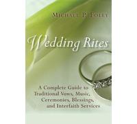 Michael P. Foley Wedding Rites (Tascabile)