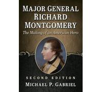 Michael P Gabriel Major General Richard Montgomery (Tascabile)