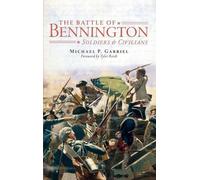 Michael P Gabriel The Battle of Bennington (Copertina rigida)